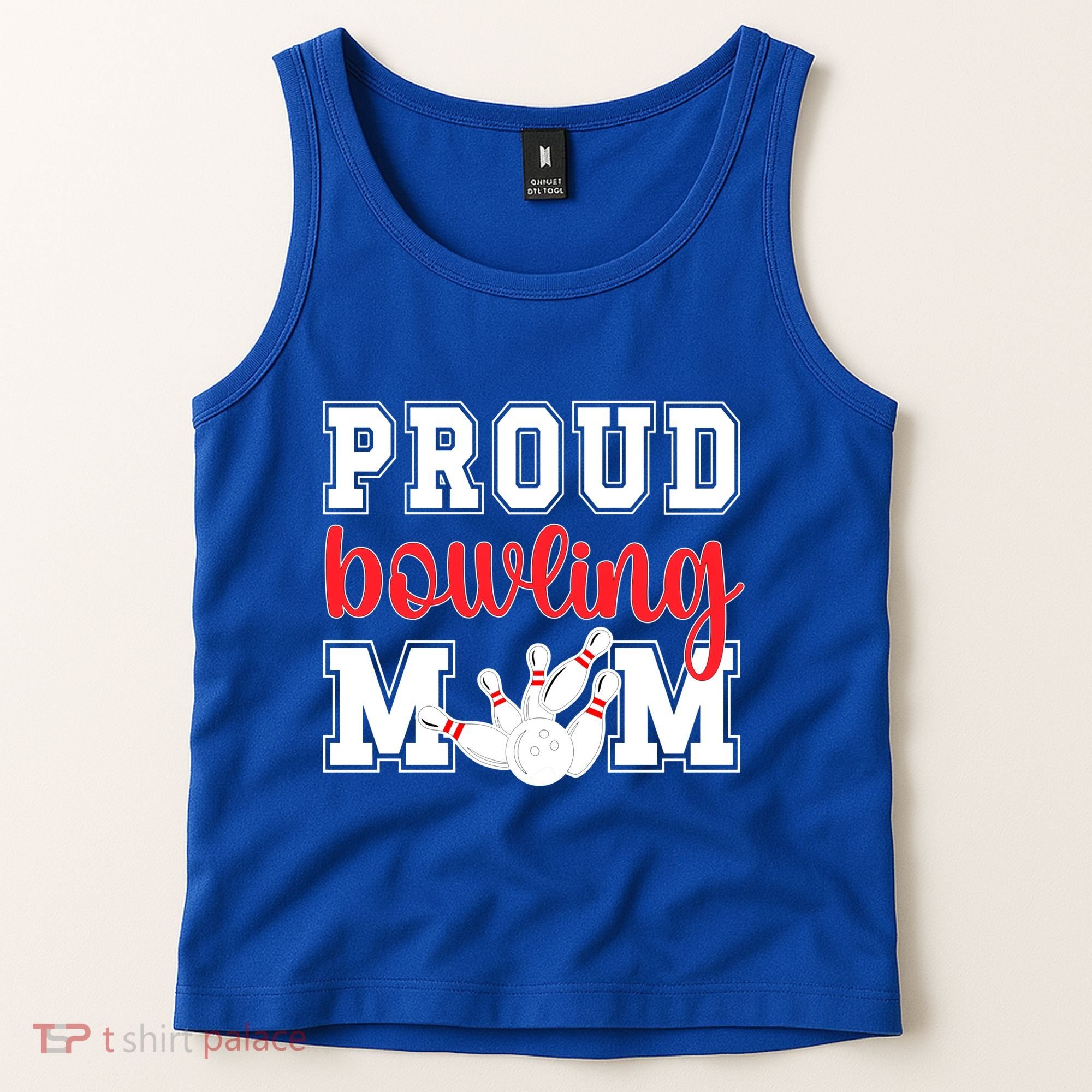 Proud Bowling Mom Of A Bowling Player Bowler Mama Gift Tank Top