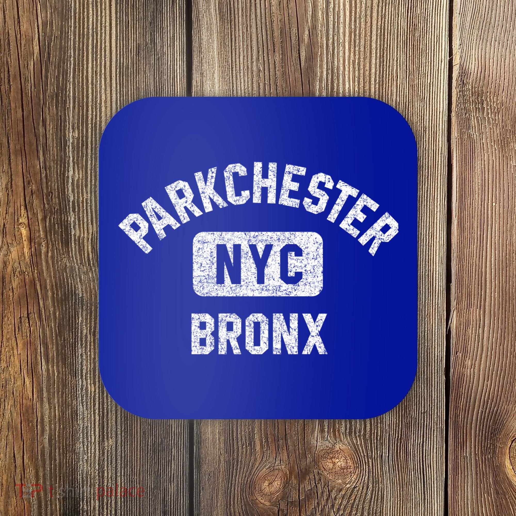Parkchester Bronx Nyc Gym Style Distressed White Print Great Gift Coaster