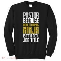 Pastor Devil Stomping Ninja IsnT A Real Job Title Sweatshirt thumb 0