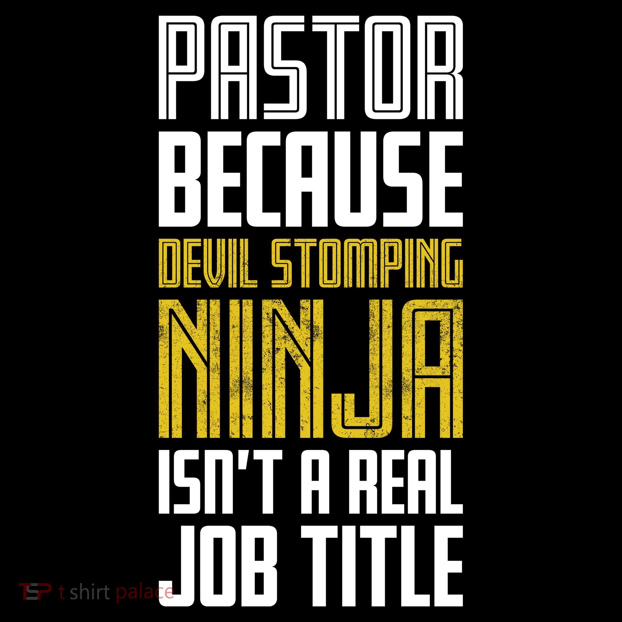 Pastor Devil Stomping Ninja IsnT A Real Job Title Women's Long Sleeve Shirt