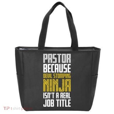 Pastor Devil Stomping Ninja IsnT A Real Job Title Tote Bag