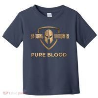 Pure Blood Natural Immunity Toddler T-Shirt thumb 0