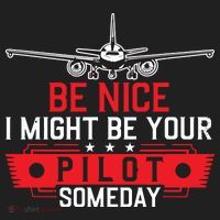 Pilot Be Nice I Might Be Your Pilot Someday Aviation Hat thumb 2