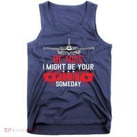 Pilot Be Nice I Might Be Your Pilot Someday Aviation Tank Top thumb 0
