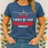 Pilot Be Nice I Might Be Your Pilot Someday Aviation Women's T-Shirt thumb 2