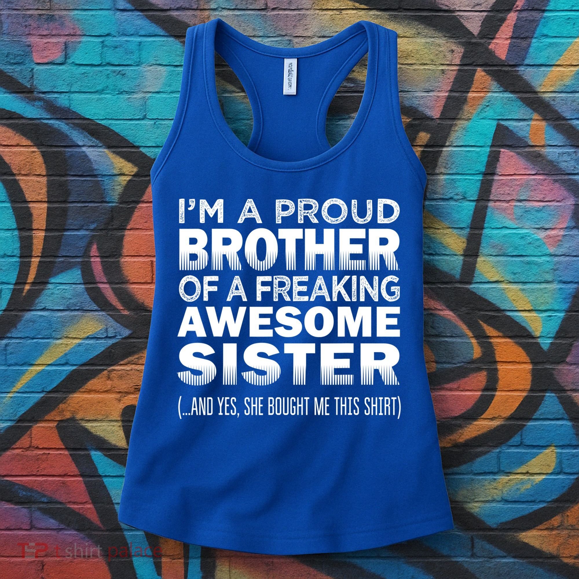 Proud Brother Of Awesome Sister Funny Brother Gift Funny Gift Women's Tank Top