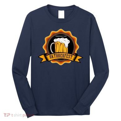 Premium Beer Oktoberfest Long Sleeve Shirt