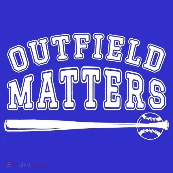 Playing Baseball Outfield Matters Baseball Outfields Funny Long Sleeve Shirt