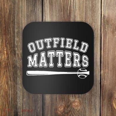 Playing Baseball Outfield Matters Baseball Outfields Funny Coaster