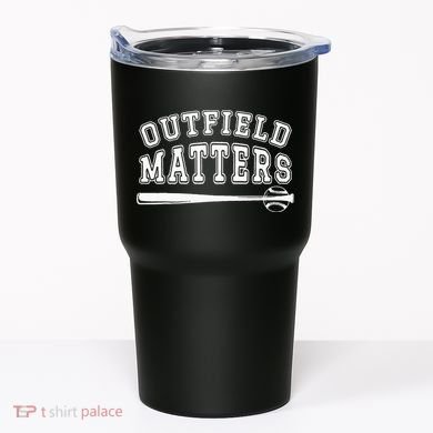 Playing Baseball Outfield Matters Baseball Outfields Funny Tumbler
