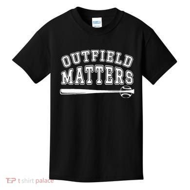 Playing Baseball Outfield Matters Baseball Outfields Funny Kids T-Shirt