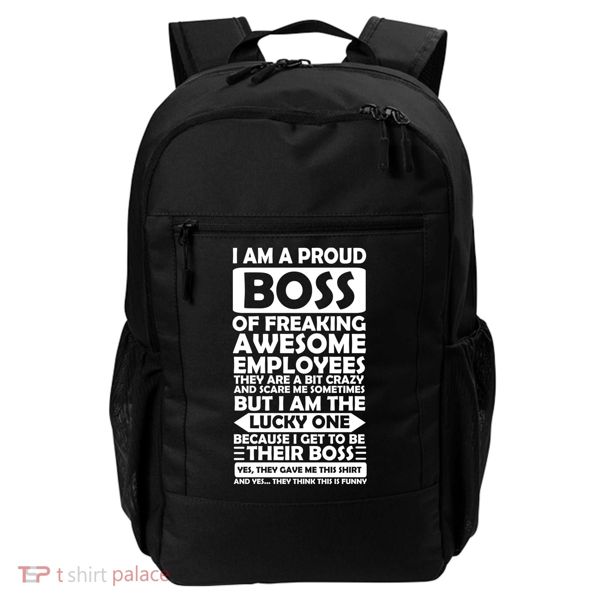 Proud Boss Of Freaking Awesome Employees Funny Gift Backpack