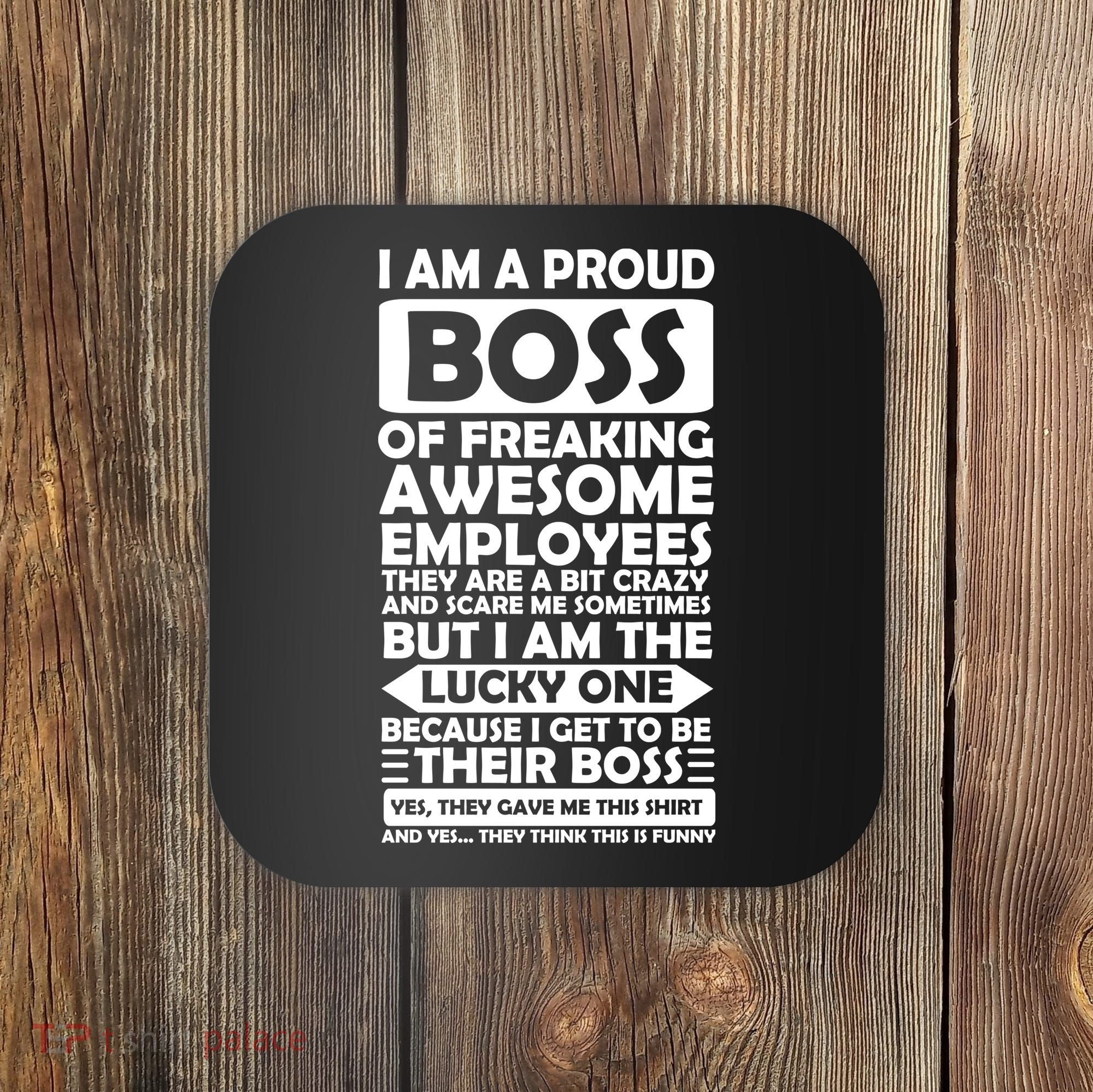 Proud Boss Of Freaking Awesome Employees Funny Gift Coaster
