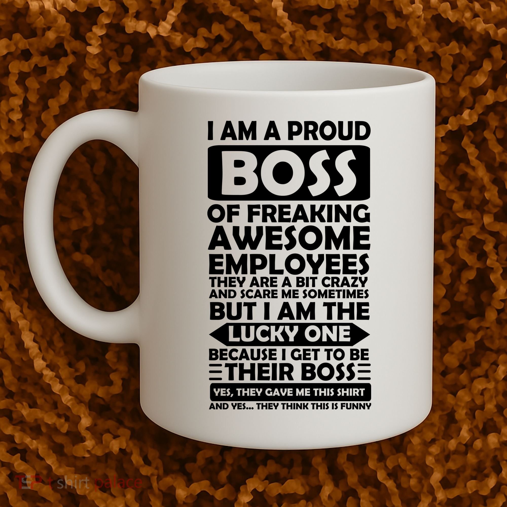 Proud Boss Of Freaking Awesome Employees Funny Gift Coffee Mug