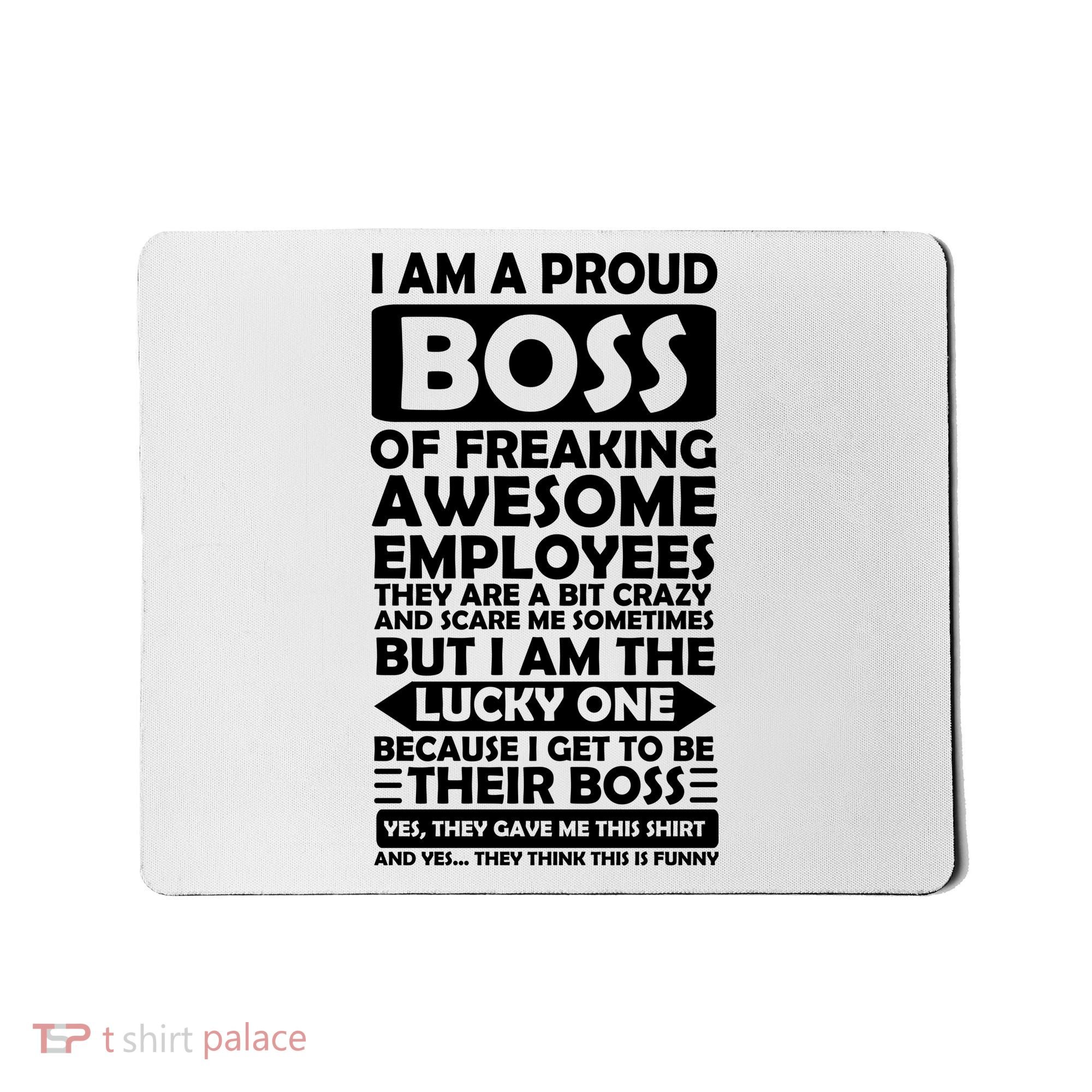 Proud Boss Of Freaking Awesome Employees Funny Gift Mousepad