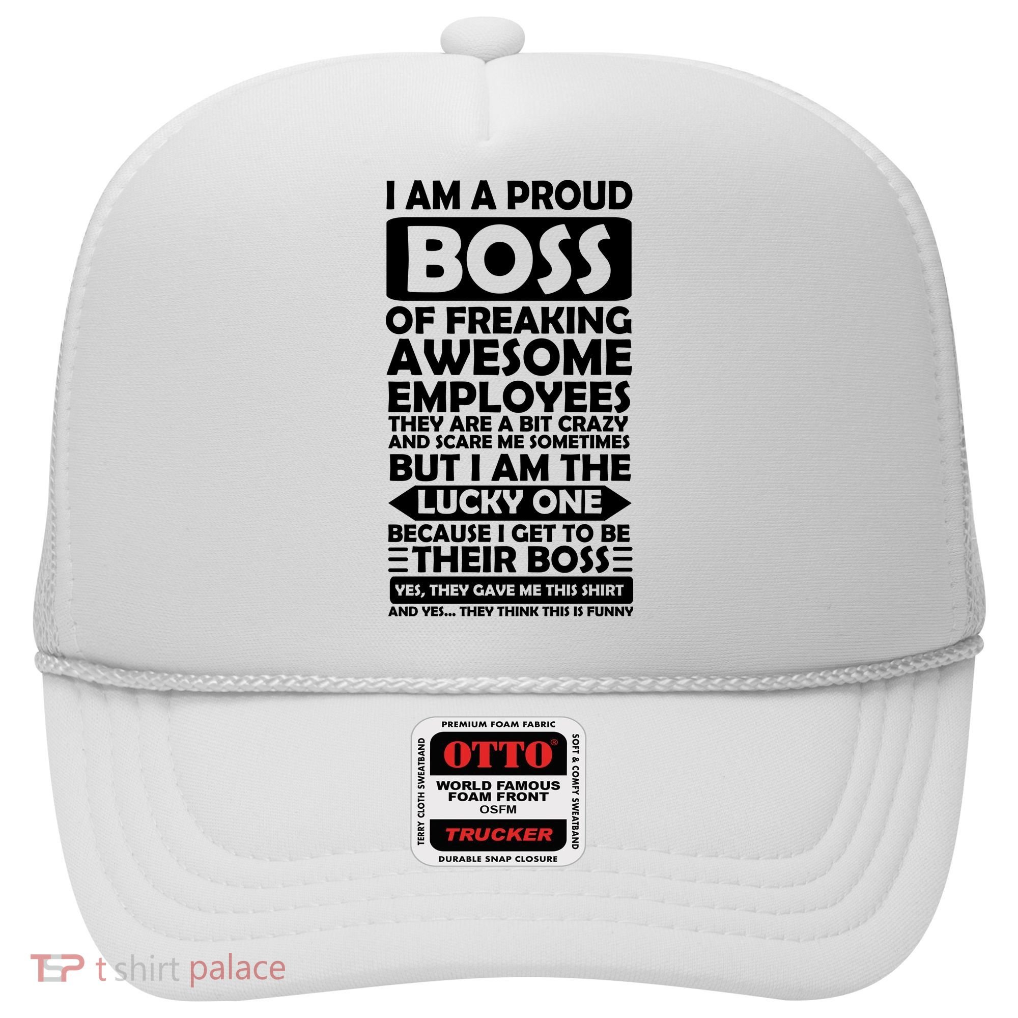 Proud Boss Of Freaking Awesome Employees Funny Gift Hat