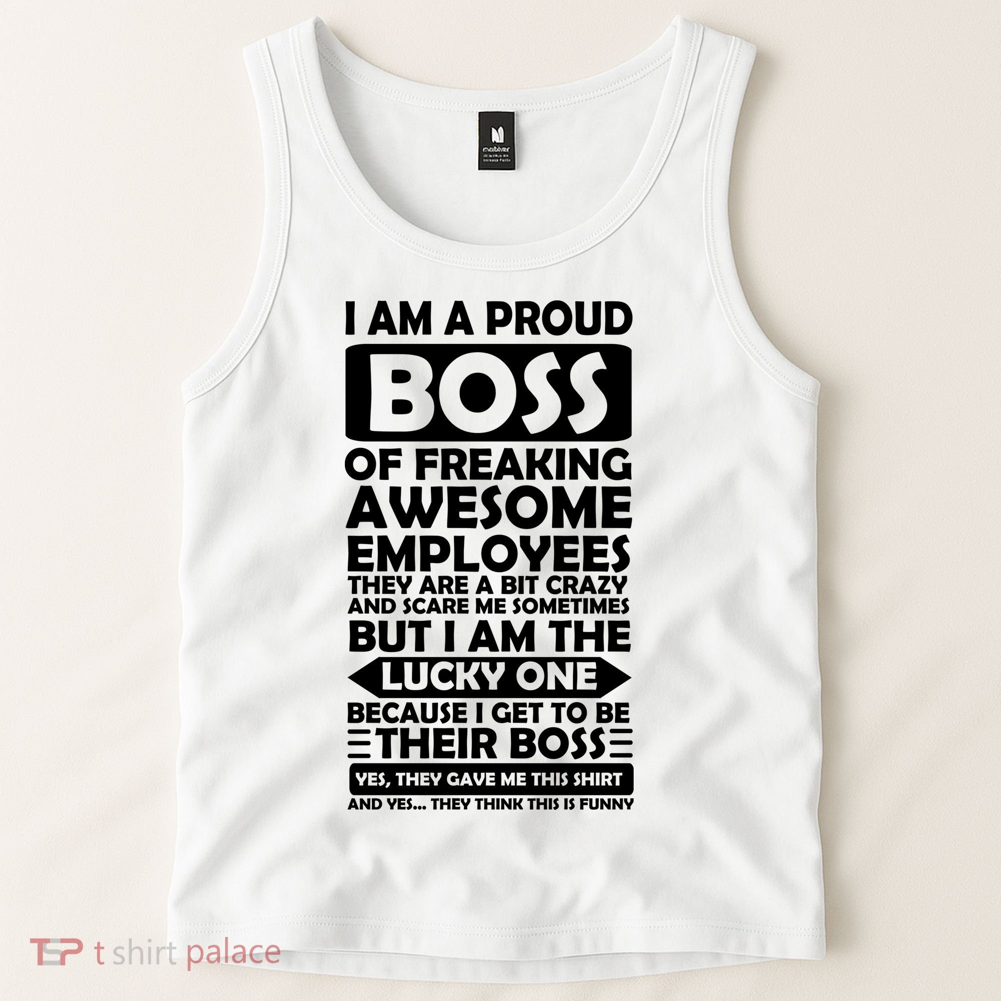Proud Boss Of Freaking Awesome Employees Funny Gift Tank Top