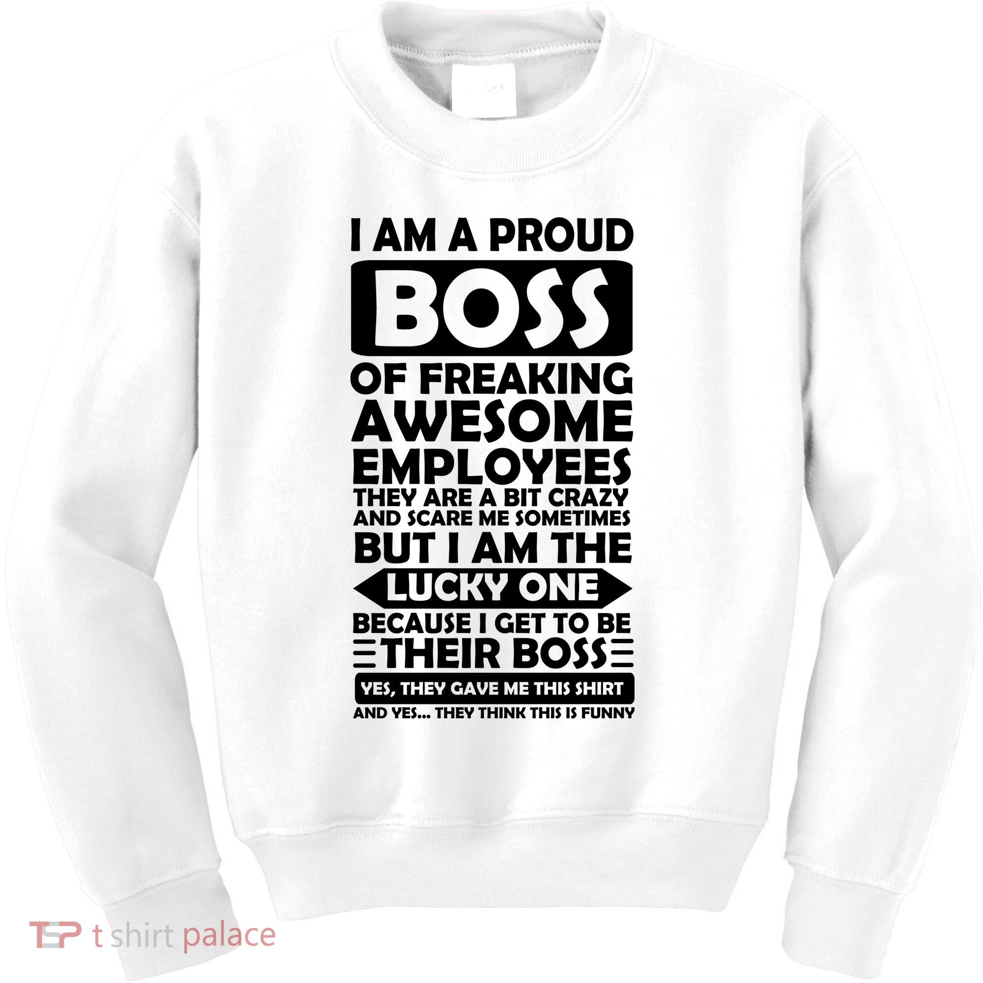 Proud Boss Of Freaking Awesome Employees Funny Gift Kids Sweatshirt