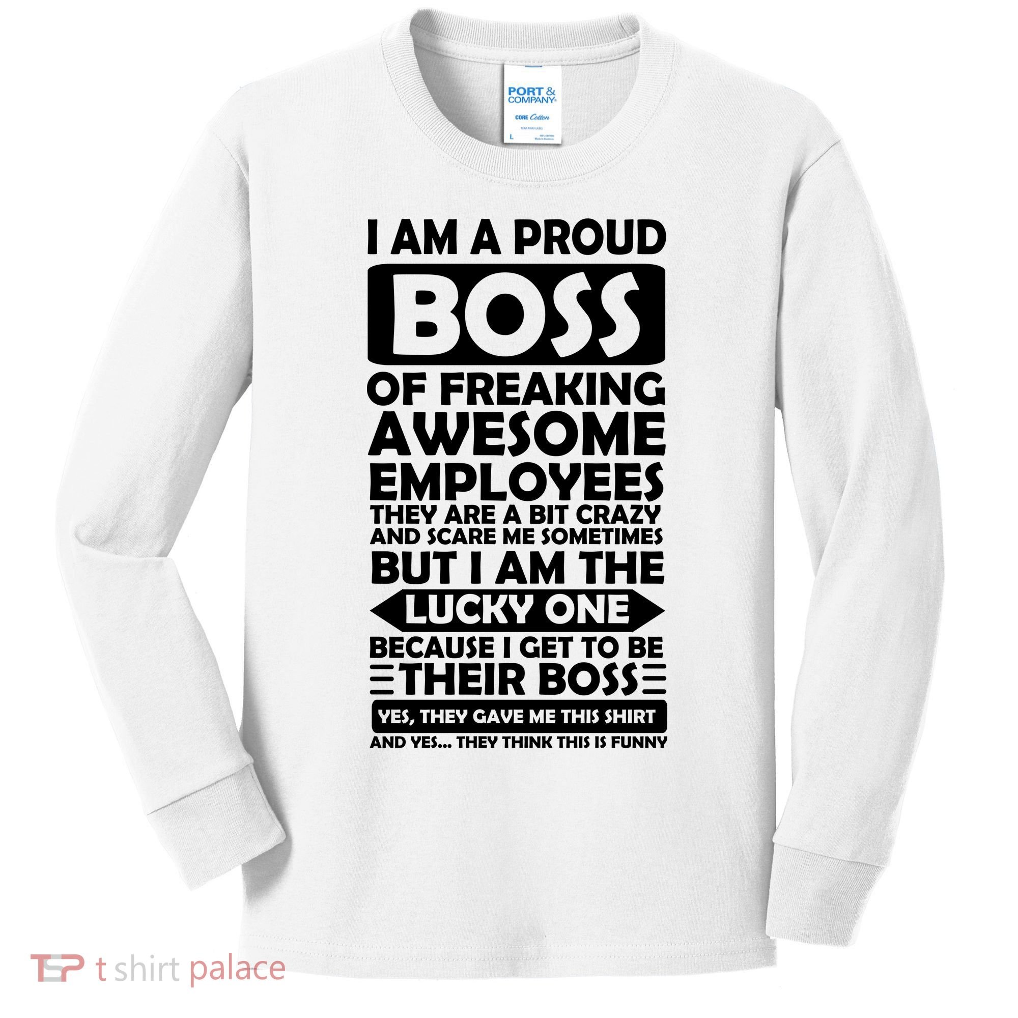 Proud Boss Of Freaking Awesome Employees Funny Gift Kids Long Sleeve Shirt