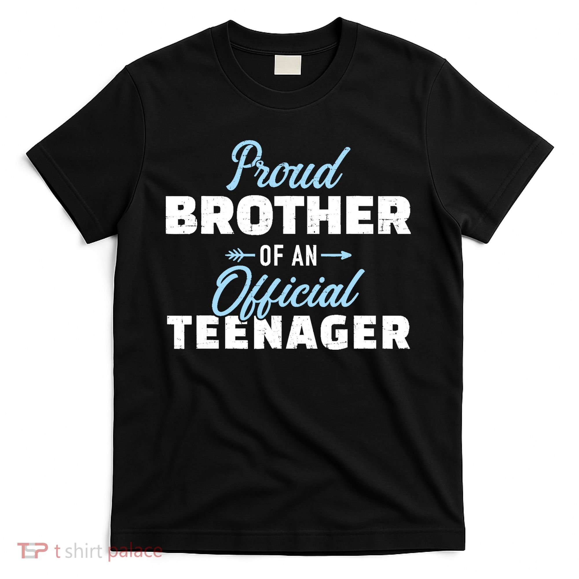 Proud brother of a teenager 13th birthday T-Shirt