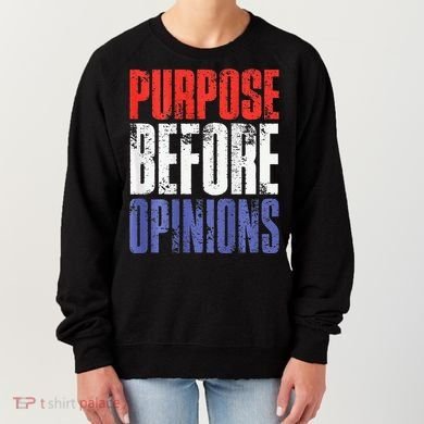 Purpose Before Opinions Austin Theory Live Women's Sweatshirt