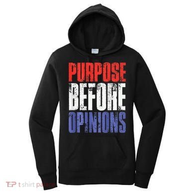 Purpose Before Opinions Austin Theory Live Women's Hoodie