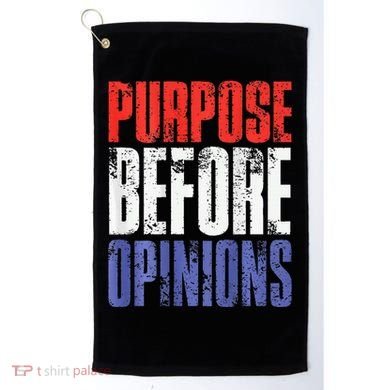 Purpose Before Opinions Austin Theory Live Golf Towel