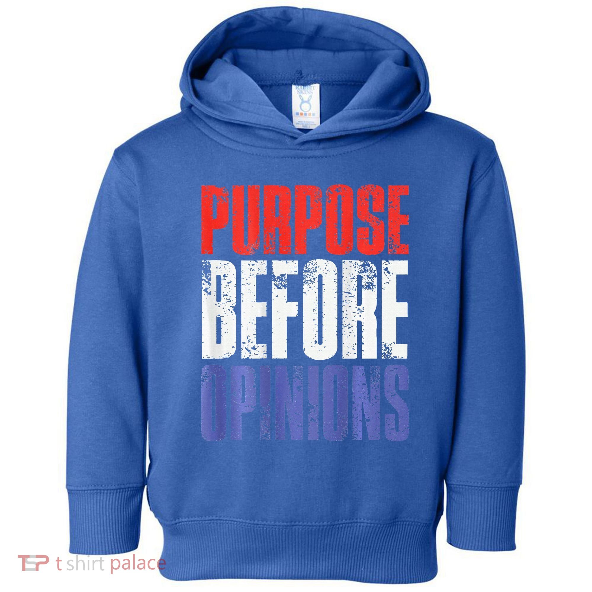 Purpose Before Opinions Austin Theory Live Toddler Hoodie