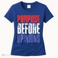Purpose Before Opinions Austin Theory Live Women's T-Shirt thumb 0