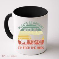 Please Be Patient With Me IM From The 1900S Coffee Mug thumb 0