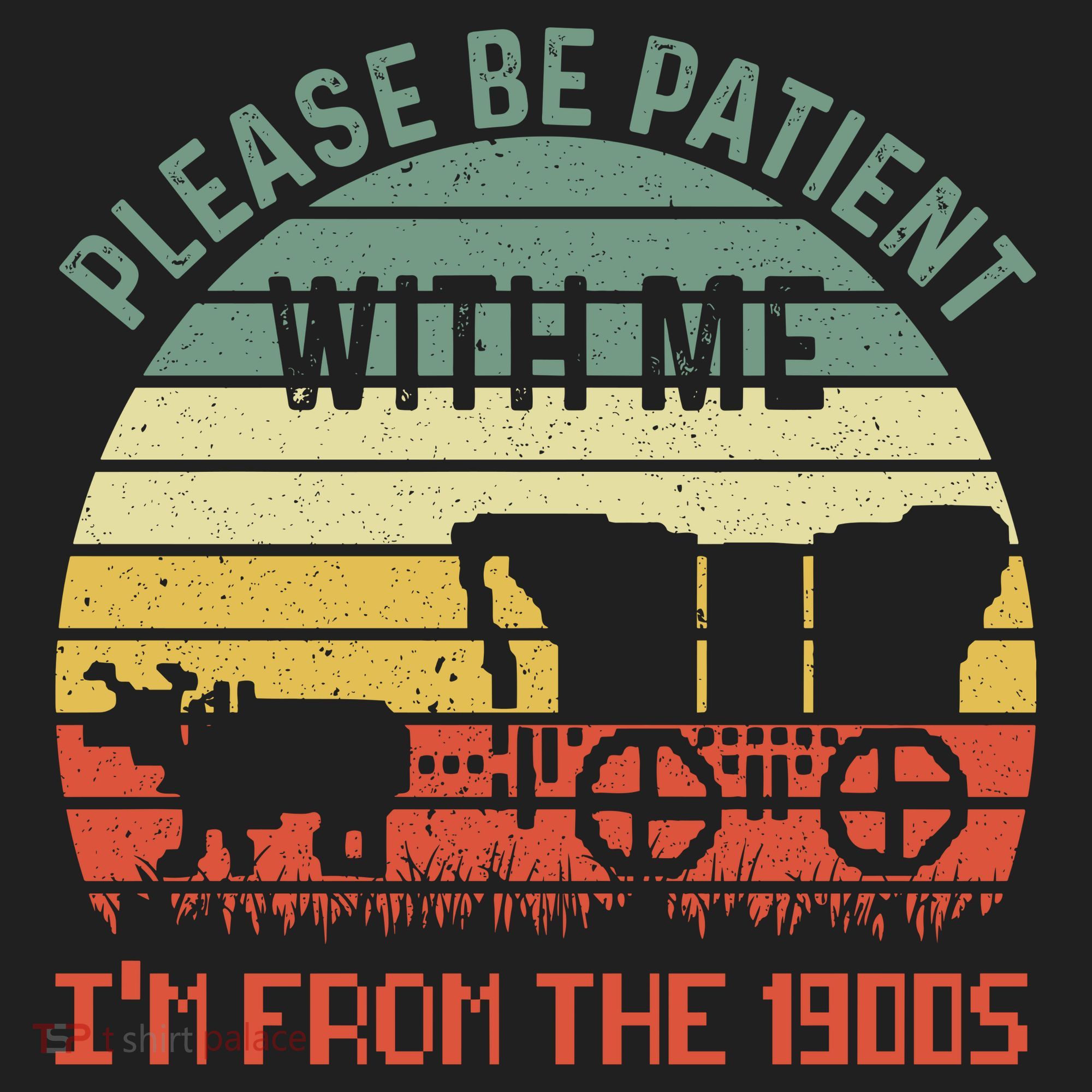 Please Be Patient With Me IM From The 1900S Tumbler