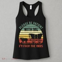 Please Be Patient With Me IM From The 1900S Women's Tank Top thumb 3