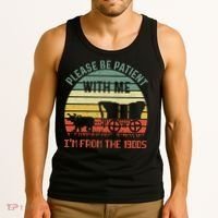 Please Be Patient With Me IM From The 1900S Tank Top thumb 3
