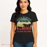 Please Be Patient With Me IM From The 1900S Women's T-Shirt thumb 4