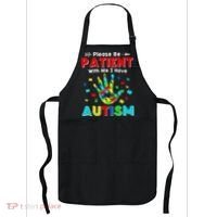 Please Be Patient With Me I Have Autism Apron thumb 0