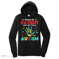 Please Be Patient With Me I Have Autism Women's Hoodie thumb 0