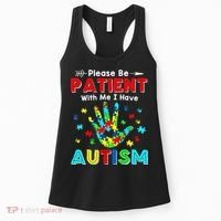 Please Be Patient With Me I Have Autism Women's Tank Top thumb 0