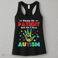 Please Be Patient With Me I Have Autism Women's Tank Top thumb 3