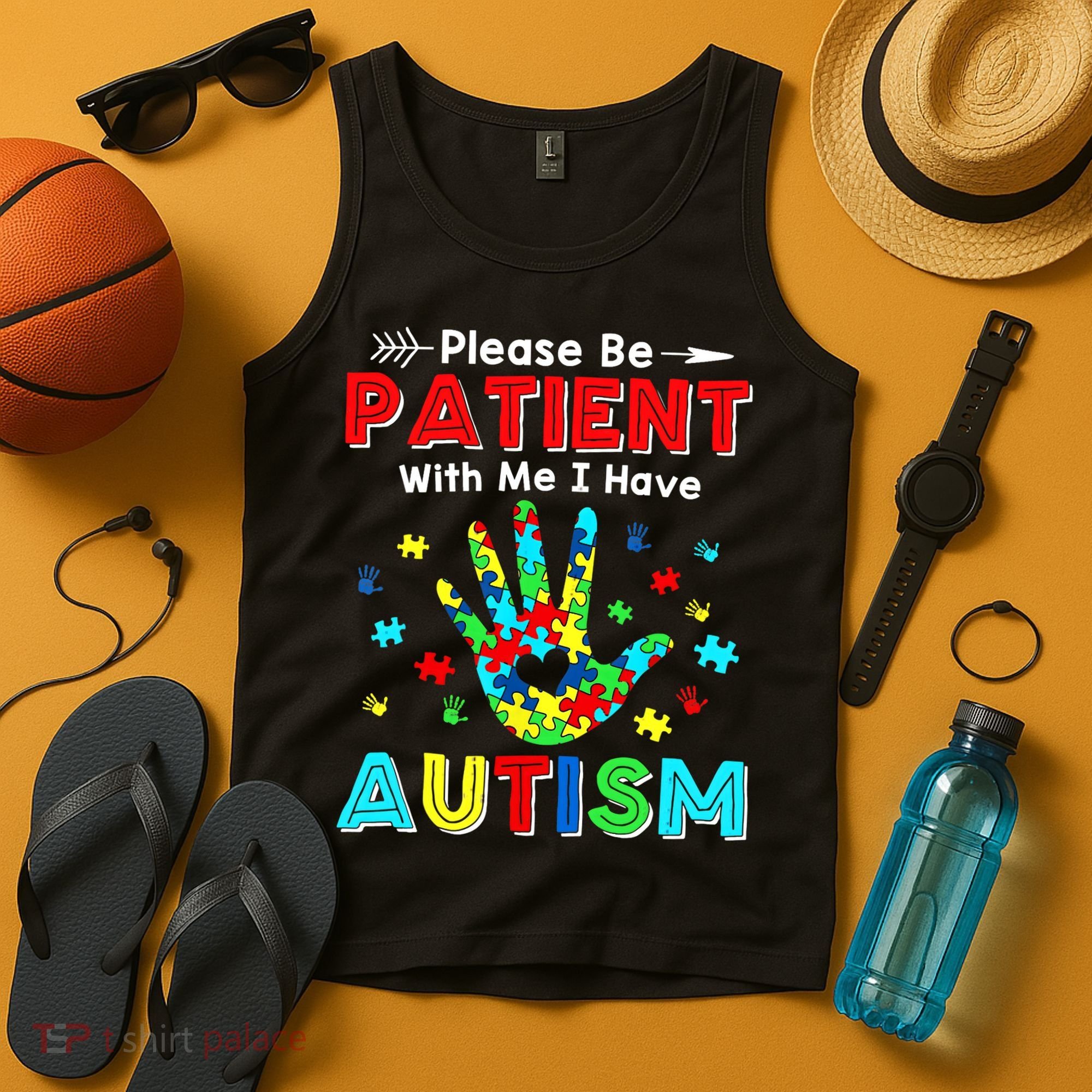 Please Be Patient With Me I Have Autism Tank Top