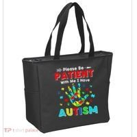 Please Be Patient With Me I Have Autism Tote Bag thumb 2