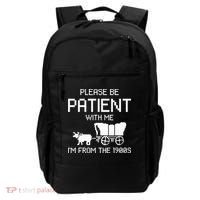 Please Be Patient With Me IM From The 1900s Backpack thumb 0