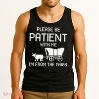 Please Be Patient With Me IM From The 1900s Tank Top thumb 3