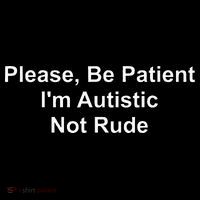 Please Be Patient IM Autistic Not Rude Ornament thumb 1