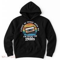 Please Be Patient With Me I'm From The 1900s Hoodie thumb 0