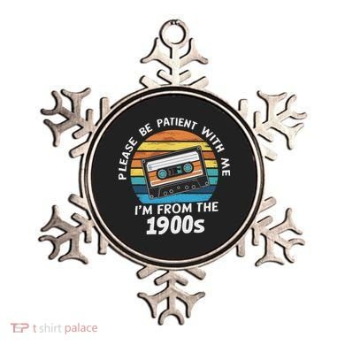 Please Be Patient With Me I'm From The 1900s Ornament