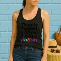 Please Be Patient With Me I Have Autism Women's Tank Top thumb 2