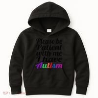 Please Be Patient With Me I Have Autism Kids Hoodie thumb 0