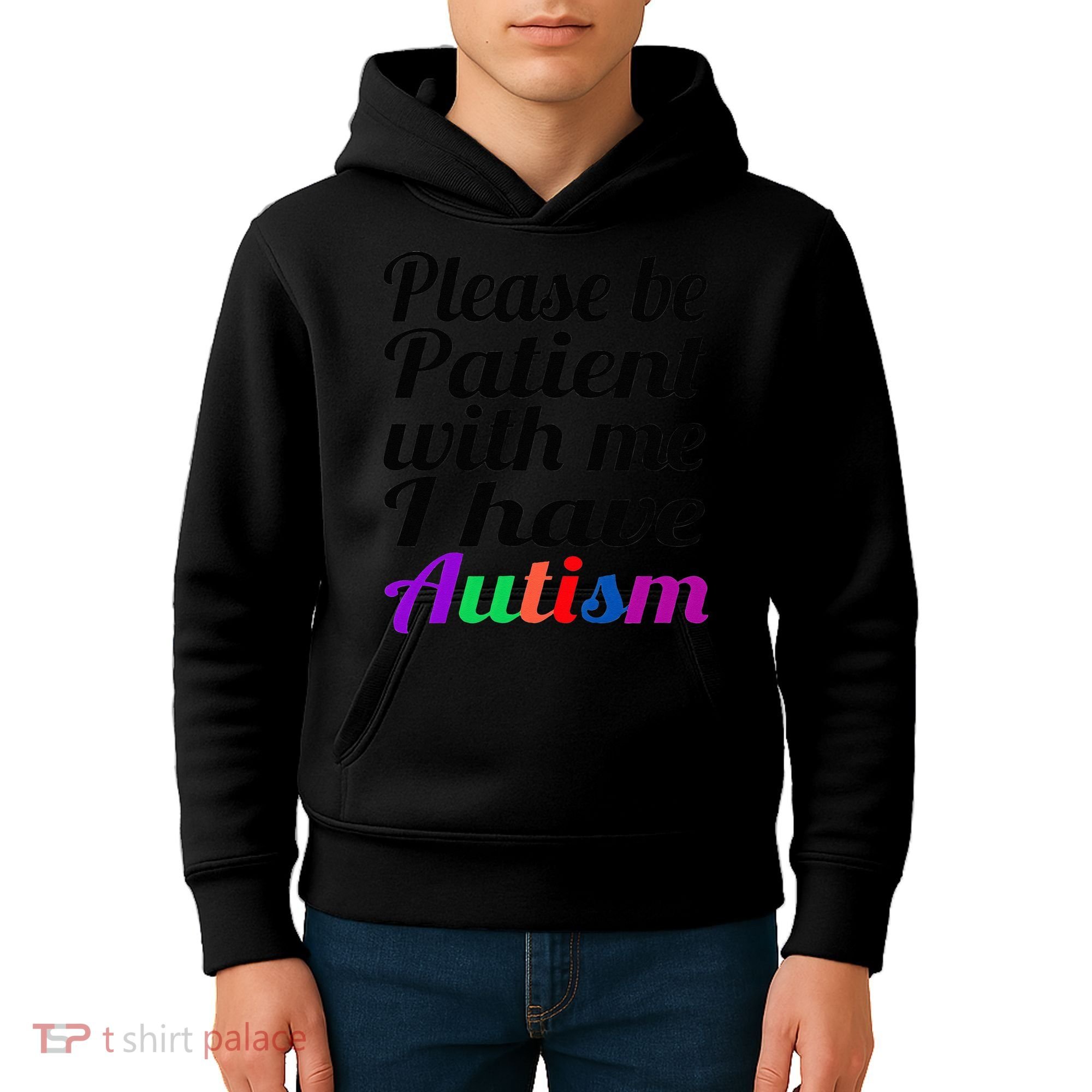 Please Be Patient With Me I Have Autism Kids Hoodie