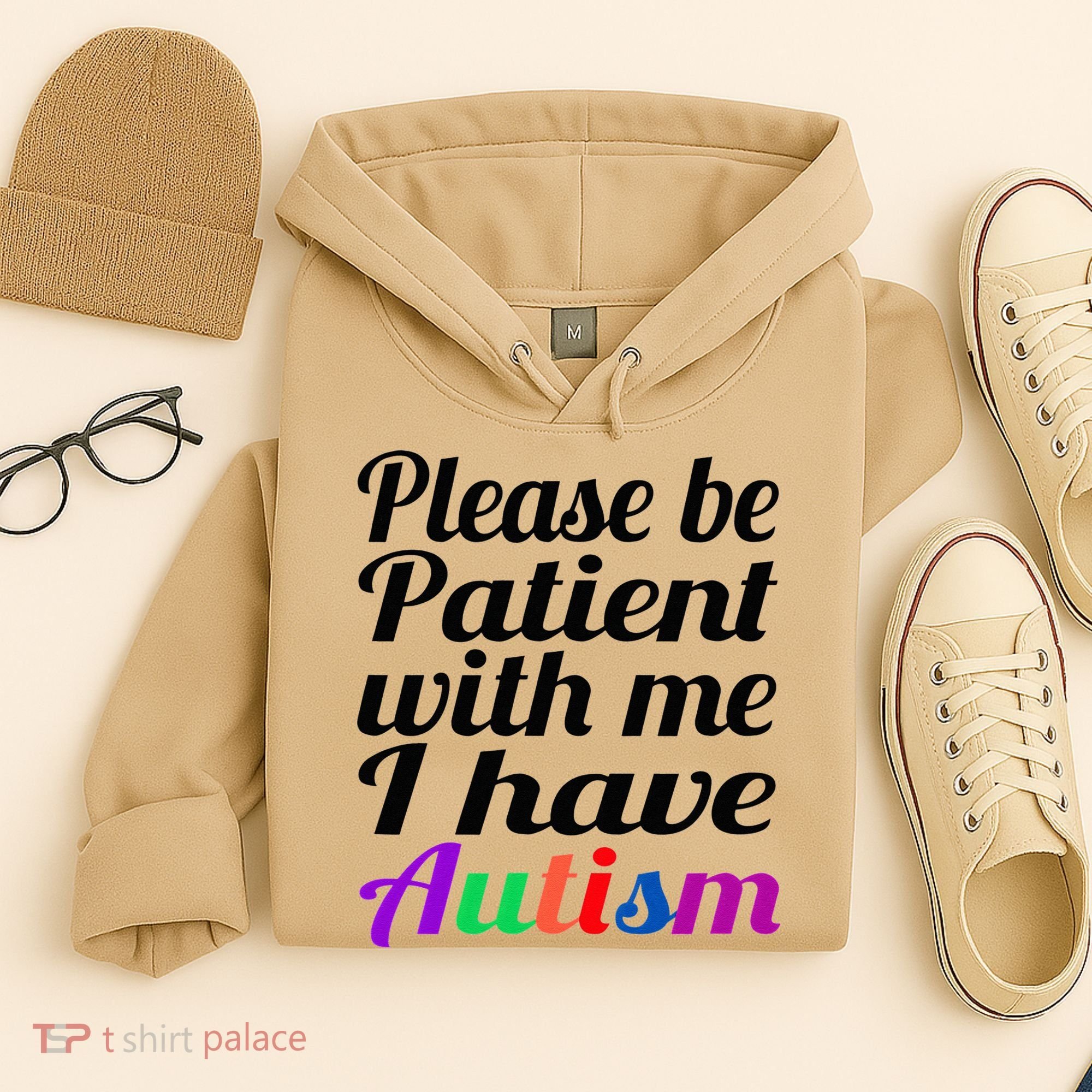 Please Be Patient With Me I Have Autism Hoodie