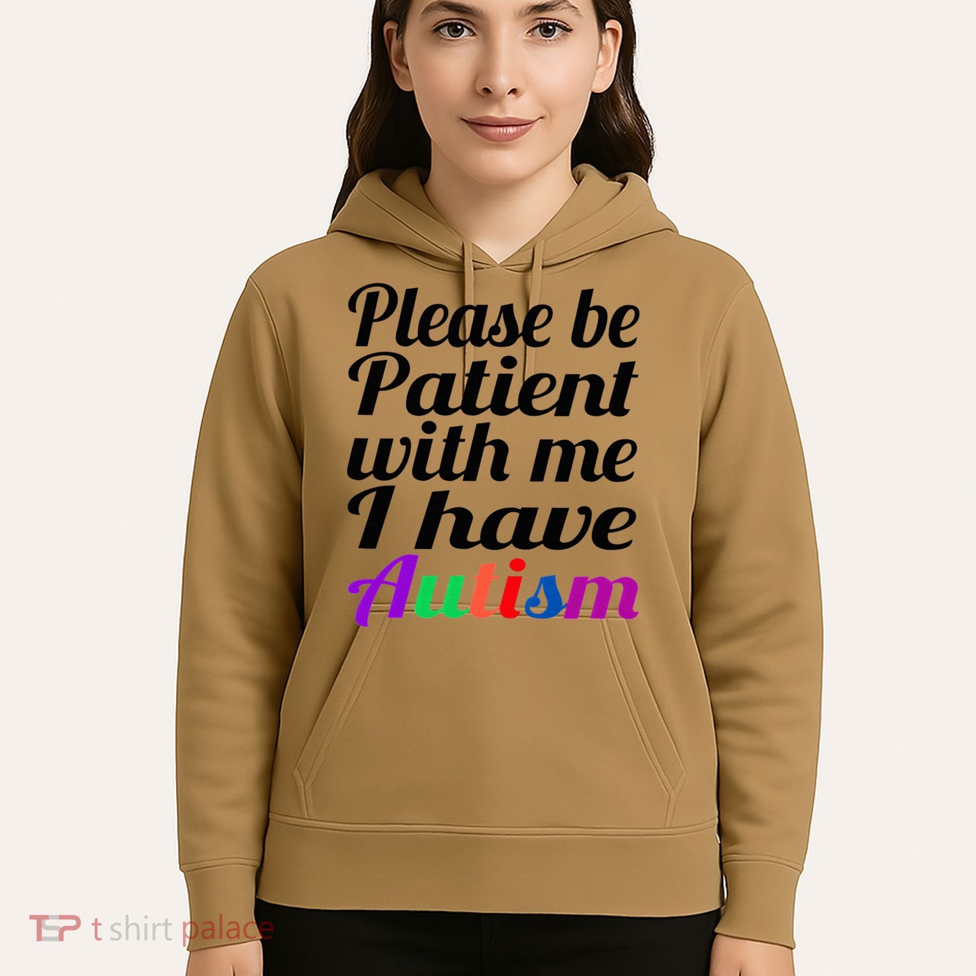 Please Be Patient With Me I Have Autism Hoodie